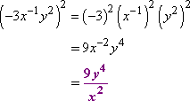 (−3)^2 (x^−1)^2 (y^2)^2 = 9y^4 / x^2