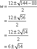 w = 6 ± sqrt[14]