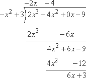 long division: −2x − 4, with remainder 6x + 3