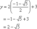y = 2 - sqrt(5)